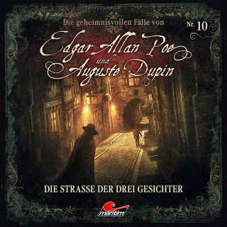 Markus Duschek: Edgar Allan Poe & Auguste Dupin, Folge 10: Die Straße der drei Gesichter