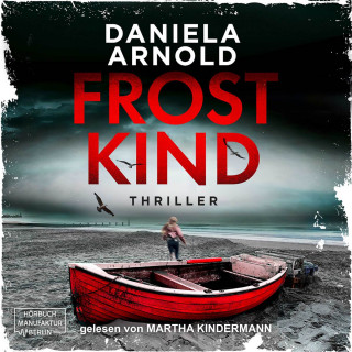 Daniela Arnold: Frostkind (ungekürzt)