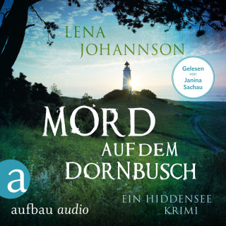 Lena Johannson: Mord auf dem Dornbusch - Ein Hiddensee-Krimi (Ungekürzt)