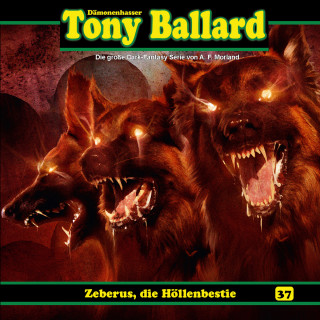 Thomas Birker: Tony Ballard, Folge 37: Zeberus, die Höllenbestie