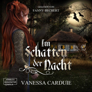 Vanessa Carduie: Im Schatten der Nacht - Ein Vampirmärchen (ungekürzt)