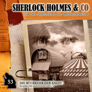 Markus Duschek: Sherlock Holmes & Co, Folge 53: Die Rückkehr der Angst