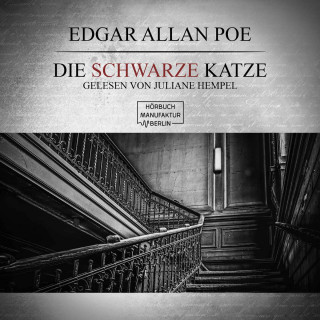 Edgar Allan Poe: Die schwarze Katze (ungekürzt)