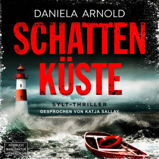 Daniela Arnold: Schattenküste (ungekürzt)