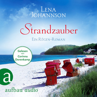 Lena Johannson: Strandzauber - Ein Rügen Roman (Ungekürzt)