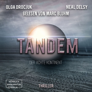 Olga Drocjuk, Neal Delsy: Tandem (ungekürzt)