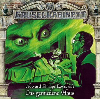 H.P. Lovecraft: Gruselkabinett, Folge 162: Das gemiedene Haus