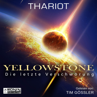 Thariot: Yellowstone - Die letzte Verschwörung (ungekürzt)