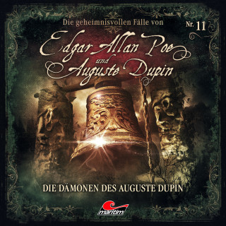 Markus Duschek: Edgar Allan Poe & Auguste Dupin, Folge 11: Die Dämonen des Auguste Dupin