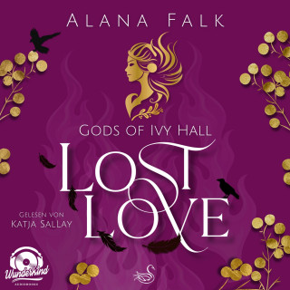 Alana Falk: Lost Love - Gods of Ivy Hall, Band 2 (ungekürzt)