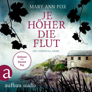 Mary Ann Fox: Je höher die Flut - Mags Blake - Ein Cornwall-Krimi, Band 5 (Ungekürzt)