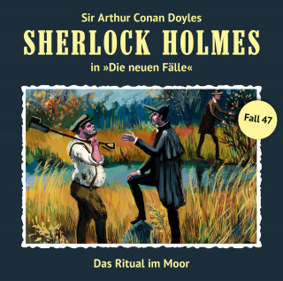 Eric Niemann: Sherlock Holmes, Die neuen Fälle, Fall 47: Das Ritual im Moor