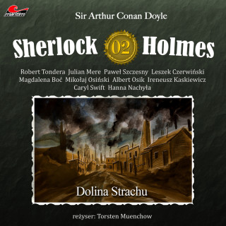 Sir Arthur Conan Doyle: Sherlock Holmes, Odcinek 2: Dolina Strachu