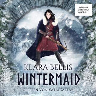 Klara Bellis: Wintermaid & Höhlenbrut, Band 1: Wintermaid (ungekürzt)