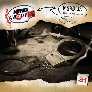 Markus Duschek: MindNapping, Folge 31: Morbius - Richter und Henker