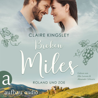 Claire Kingsley: Broken Miles - Die Miles Family Saga, Band 1 (Ungekürzt)