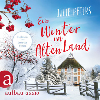 Julie Peters: Ein Winter im Alten Land (Ungekürzt)