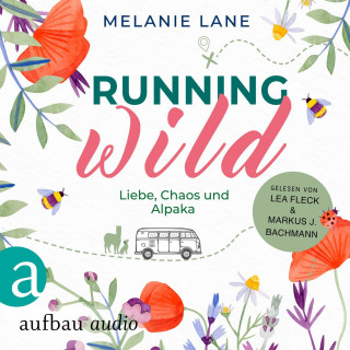 Melanie Lane: Running Wild - Liebe, Chaos und Alpaka (Ungekürzt)
