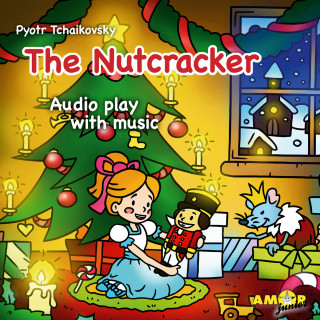 Pyotr Tchaikovsky: Classics for Kids, The Nutcracker