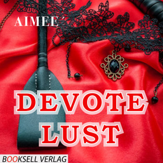 Aimeé: Devote Lust