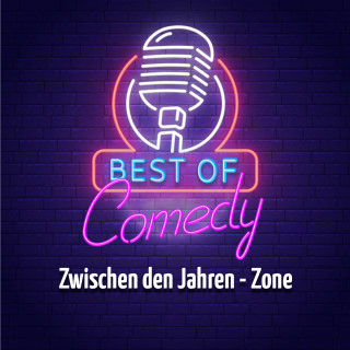 Diverse: Best of Comedy: Zwischen den Jahren - Zone