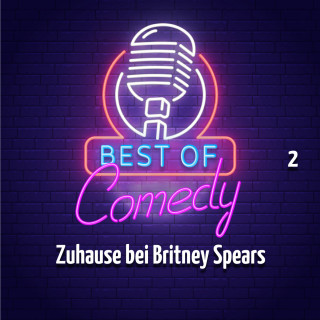 Diverse: Best of Comedy: Zuhause bei Britney Spears, Folge 2