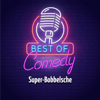 Diverse: Best of Comedy: Super-Bobbelsche