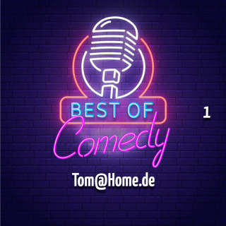 Diverse: Best of Comedy: Tom@Home.de, Folge 1