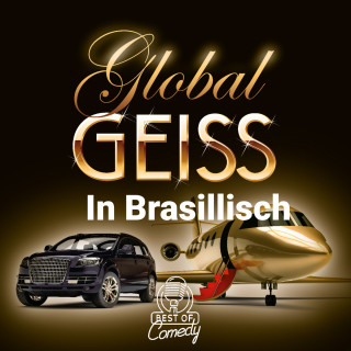 Diverse: Best of Comedy: Global Geiss in Brasillisch