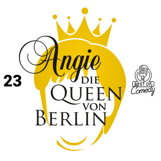 Diverse: Best of Comedy: Angie, die Queen von Berlin, Folge 23