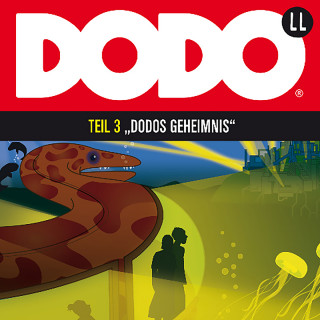 Ivar Leon Menger: DODO, Folge 3: DODOS Geheimnis