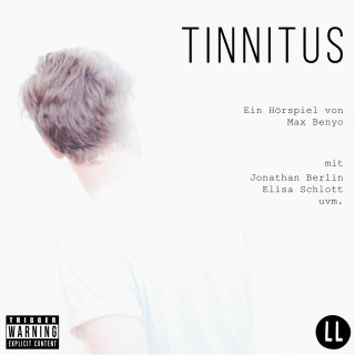 Max Benyo: Tinnitus (Hörspiel)