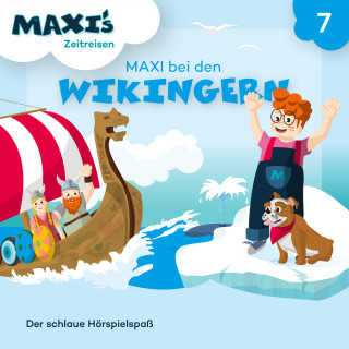 Jana Lüpke: Maxi's Zeitreisen, Folge 7: Maxi bei den Wikingern