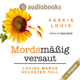 Saskia Louis: Mordsmäßig versaut - Louisa Manu-Reihe, Band 6 (Ungekürzt)