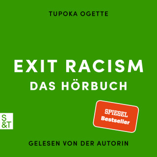 Tupoka Ogette: EXIT RACISM - rassismuskritisch denken lernen