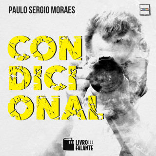 Paulo Sergio Moraes: Condicional (Integral)