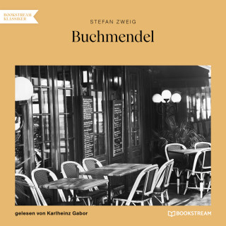 Stefan Zweig: Buchmendel (Ungekürzt)