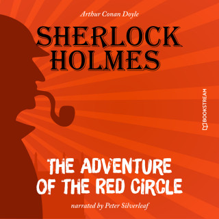 Sir Arthur Conan Doyle: The Adventure of the Red Circle (Unabridged)