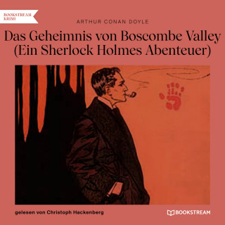 Arthur Conan Doyle: Das Geheimnis von Boscombe Valley - Ein Sherlock Holmes Abenteuer (Ungekürzt)