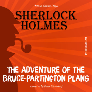 Sir Arthur Conan Doyle: The Adventure of the Bruce-Partington Plans (Unabridged)