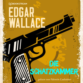 Edgar Wallace: Die Schatzkammer (Ungekürzt)