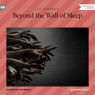 H. P. Lovecraft: Beyond the Wall of Sleep (Unabridged)