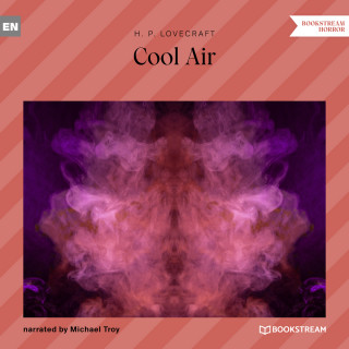 H. P. Lovecraft: Cool Air (Unabridged)