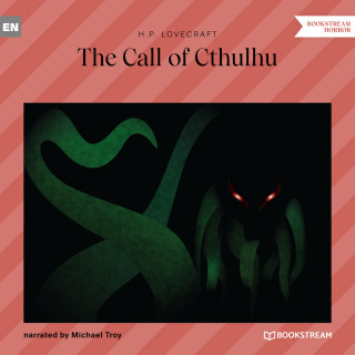 H. P. Lovecraft: The Call of Cthulhu (Unabridged)