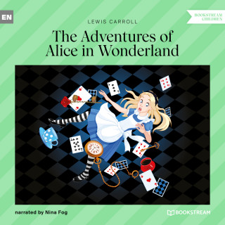Lewis Carroll: The Adventures of Alice in Wonderland (Unabridged)