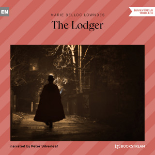 Marie Belloc Lowndes: The Lodger (Unabridged)