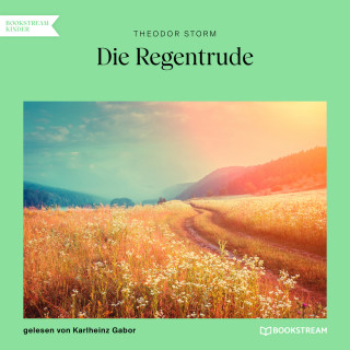 Theodor Storm: Die Regentrude (Ungekürzt)