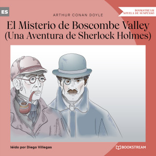 Sir Arthur Conan Doyle: El Misterio de Boscombe Valley - Una Aventura de Sherlock Holmes (Versión íntegra)