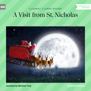 Clement Clarke Moore: A Visit from St. Nicholas (Unabridged)
