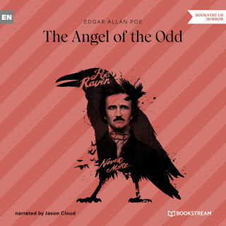 Edgar Allan Poe: The Angel of the Odd (Unabridged)
